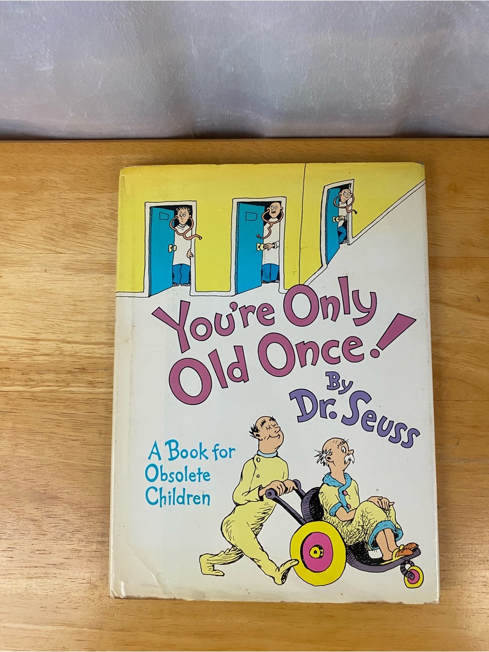 Vintage You're Only Old Once! by Dr. Seuss Hardback Book